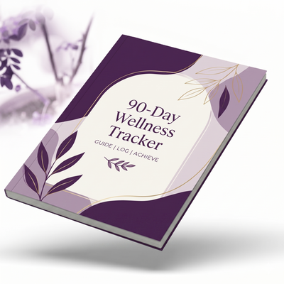 The 90-Day Wellness Tracker — Your Week-By-Week Guide to Feeling the Difference